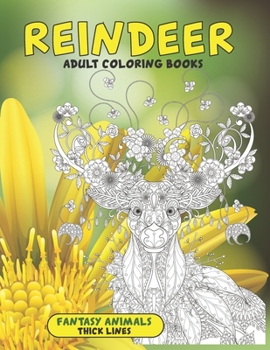Paperback Adult Coloring Books Fantasy Animals - Thick Lines - Reindeer Book