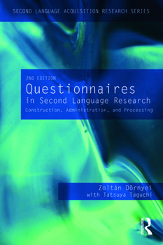 Paperback Questionnaires in Second Language Research: Construction, Administration, and Processing Book
