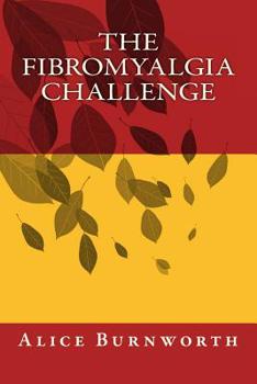 Paperback The Fibromyalgia Challenge Book