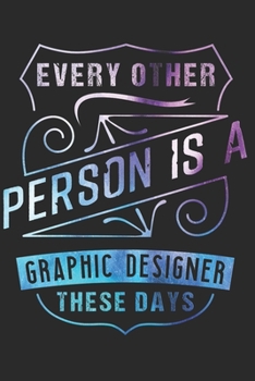 GRAPHIC DESIGNER NOTEBOOK: Graphic Designer Notebook The perfect gift idea for graphic designers or graphic design trainees. The paperback has 120 ... that assist you in writing or sketching.