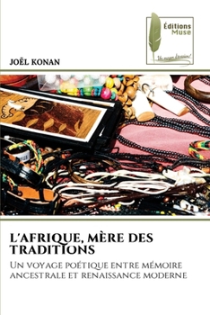 Paperback L'Afrique, Mère Des Traditions [French] Book