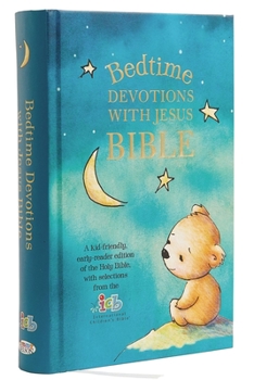 Hardcover Icb, Bedtime Devotions with Jesus Bible, Hardcover Book