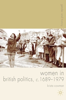 Women in British Politics, c.1689-1979 - Book  of the Gender and History
