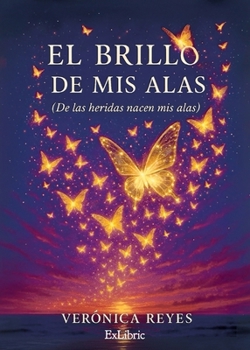Paperback El brillo de mis alas [Spanish] Book