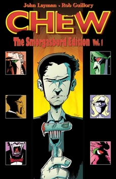 Chew: The Smorgasbord Edition, Volume 1 - Book  of the Chew