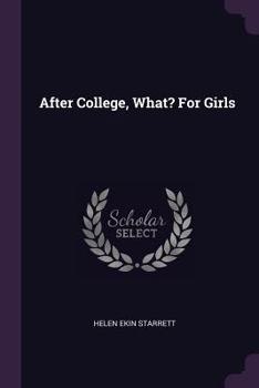 Paperback After College, What? For Girls Book