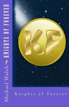 Paperback Knights of Forever Book