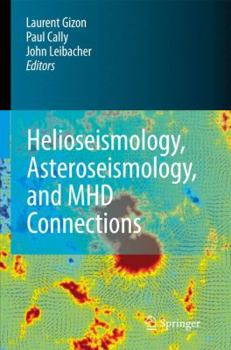 Hardcover Helioseismology, Asteroseismology, and MHD Connections Book