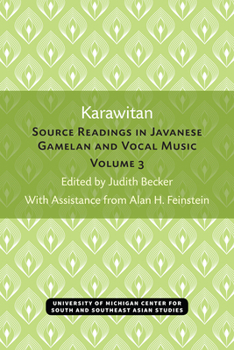 Paperback Karawitan: Source Readings in Javanese Gamelan and Vocal Music, Volume 3 Volume 3 Book