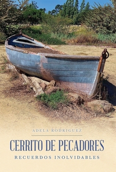 Hardcover Cerrito de Pescadores: Recuerdos Inolvidables [Spanish] Book