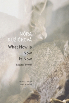 Paperback What Now Is Now Is Now: Selected Poems Book