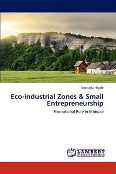 Paperback Eco-Industrial Zones & Small Entrepreneurship Book