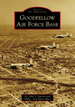 Paperback Goodfellow Air Force Base Book