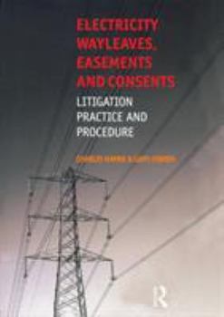 Paperback Electricity Wayleaves, Easements and Consents Book