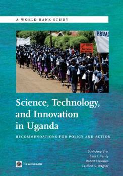 Paperback Science, Technology and Innovation in Uganda: Recommendation for Policy and Action Book