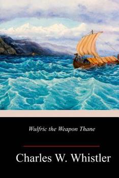 Paperback Wulfric the Weapon Thane Book