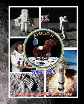 Paperback Apollo 11 1969 - 2019 Moon Landing 50th Anniversary: Commemorative Note Book