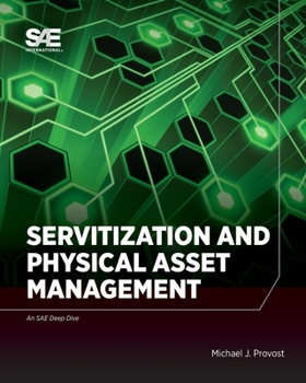 Paperback Servitization and Physical Asset Management Book
