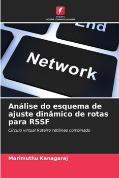 Paperback Análise do esquema de ajuste dinâmico de rotas para RSSF [Portuguese] Book