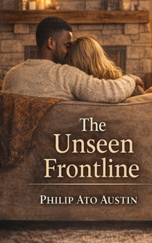 Paperback The Unseen Frontline: A Marriage Restored in Ministry Book
