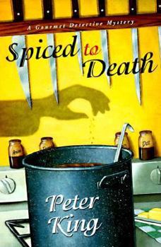 Spiced to Death (Gourmet Detective Mystery, Book 2) - Book #2 of the Gourmet Detective