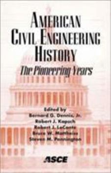 Paperback American Civil Engineering History: The Pioneering Years Book