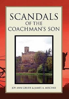 Paperback Scandals of the Coachman's Son Book