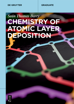 Paperback Chemistry of Atomic Layer Deposition Book