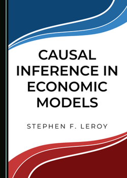 Hardcover Causal Inference in Economic Models Book