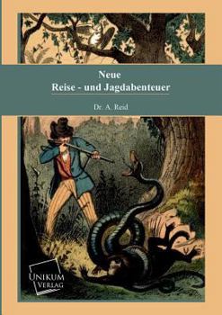 Paperback Neue Reise- Und Jagdabenteuer [German] Book