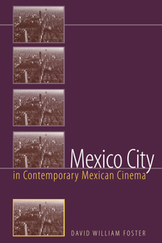 Paperback Mexico City in Contemporary Mexican Cinema Book