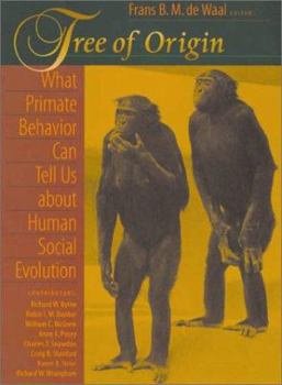 Hardcover Tree of Origin: What Primate Behavior Can Tell Us about Human Social Evolution Book