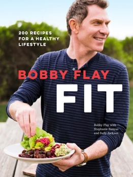 Hardcover Bobby Flay Fit: 200 Recipes for a Healthy Lifestyle: A Cookbook Book