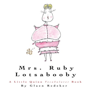 Paperback Mrs. Ruby Lotsabooby Book