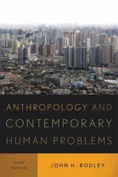 Paperback Anthropology and Contemporary Human Problems Book