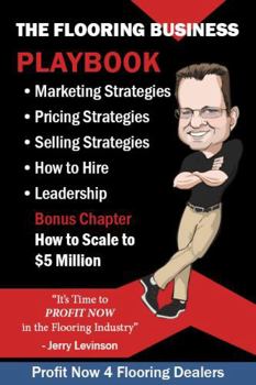 Paperback The Flooring Business Playbook Book