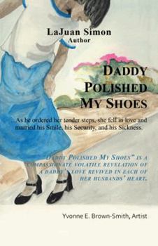 Paperback Daddy Polished My Shoes Book