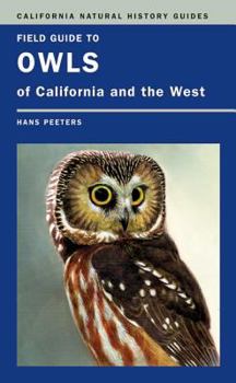 Paperback Field Guide to Owls of California and the West: Volume 93 Book