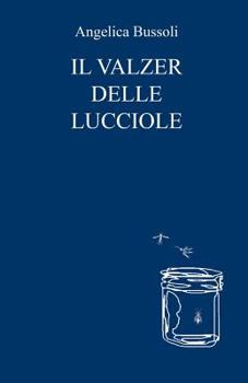 Paperback il valzer delle lucciole [Italian] Book