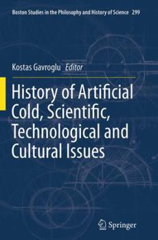 Paperback History of Artificial Cold, Scientific, Technological and Cultural Issues Book