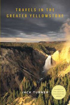 Hardcover Travels in the Greater Yellowstone Book