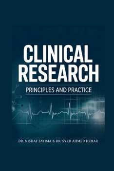 Paperback Clinical Research: Principles and Practice Book
