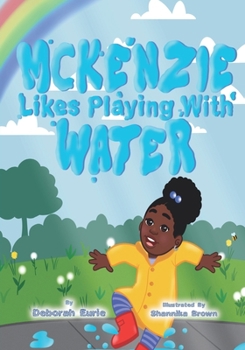 Paperback Mckenzie Likes Playing With Water Book
