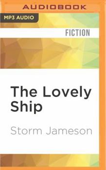 The Lovely Ship - Book #1 of the Mary Hervey