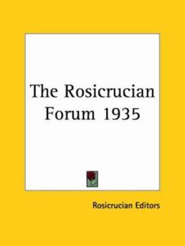 The Rosicrucian Forum 1935