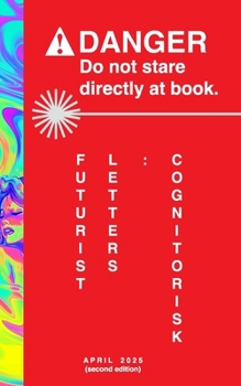 Paperback Futurist Letters: Cognitorisk Book