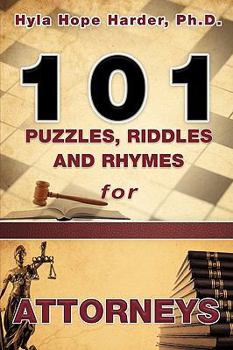 Paperback 101 Puzzles, Riddles and Rhymes for Attorneys Book