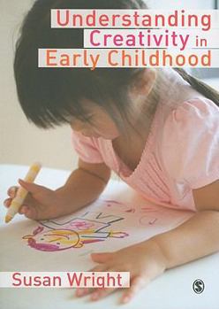 Paperback Understanding Creativity in Early Childhood: Meaning-Making and Children&#8242;s Drawing Book
