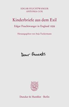 Paperback Kinderbriefe Aus Dem Exil: Edgar Feuchtwanger in England 1939 [German] Book