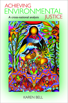 Hardcover Achieving Environmental Justice: A Cross-National Analysis Book